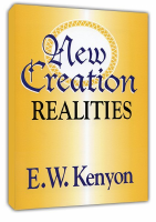New Creation Realities - E.W. Kenyon (1).pdf